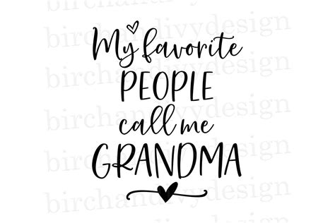 My Favorite People Call Me Grandma Svg 537402 Cut Files Design