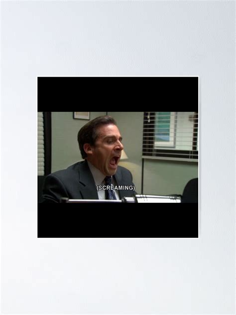 The Office The Office Michael Scott Screaming Poster For Sale By