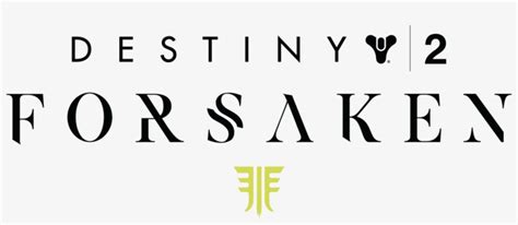 Destiny 2 Update Destiny 2 Forsaken Logo Transparent Png 1440x558