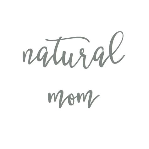 Tips On How To Be A More Natural Mom And How To Help You And Your