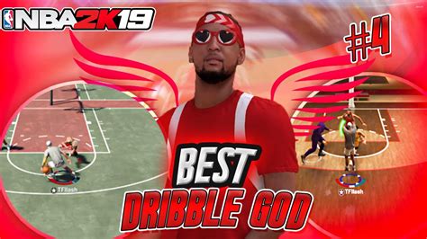 Nba 2k19 Dribble God Mixtape 4 Best Dribbling Shotcreator In 2k19