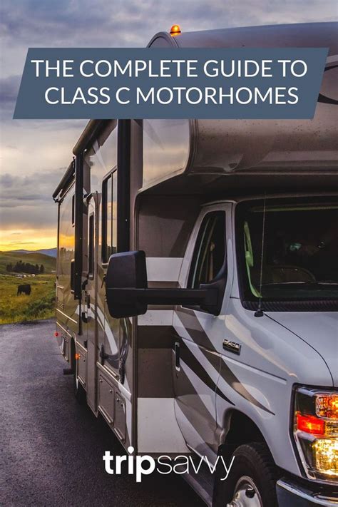 The Complete Guide To Class C Motorhomes By Trip Sav Rv Rentals