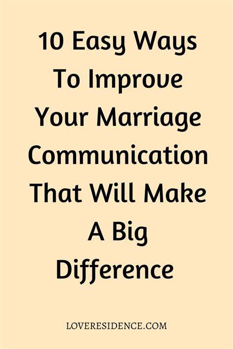 10 Easy Ways To Improve Your Marriage Communication That Will Make A