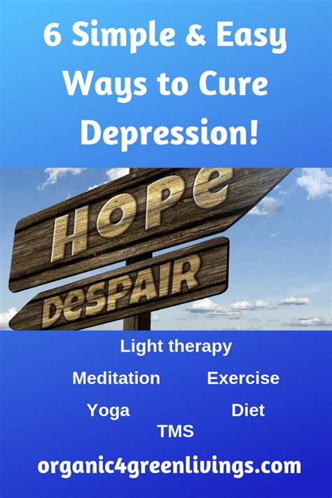6 Simple And Easy Ways To Help Cure Your Depression Asap