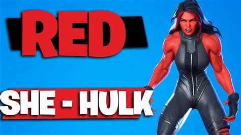 How To Get Red She Hulk Scarlet Jennifer Walters Fortnite Season 4