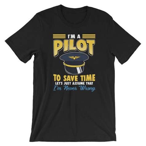 Pilot Hat Funny Pilot Pilot Humor Im Never Wrong Etsy Funny Pilot
