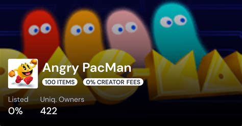 Angry Pacman Collection Opensea Pro