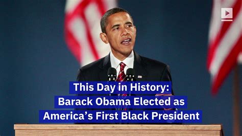 this day in history barack obama elected as america s first black president video dailymotion