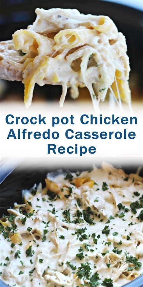 Crock Pot Chicken Alfredo Casserole Recipe Alfredo Casserole Chicken