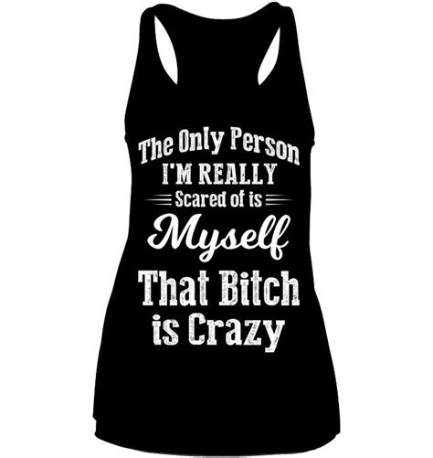 Im Really Scared Funny Shirts Funny T Shirts Hilarious Funny T Shirts For Women And Man