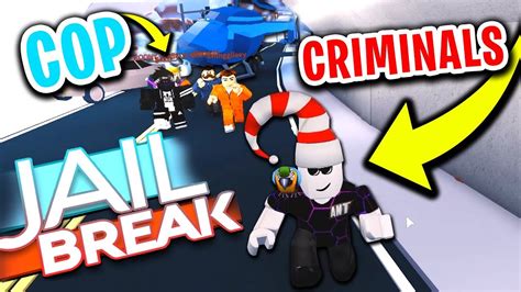 Roblox Jailbreak Cops Vs Criminals Youtube