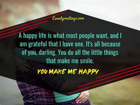 60 Romantic You Make Me Happy Quotes To Express Love