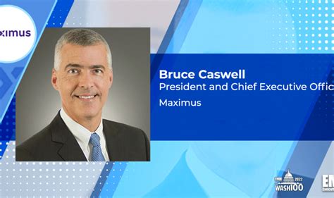 Maximus Records Nearly 9 Rise In Fy 2022 Revenue Bruce Caswell Quoted