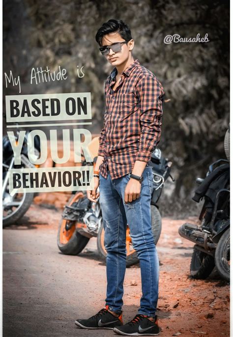 My attitude based on your Behaviour? | Attitude shayari for boys, Attitude status boys, Attitude