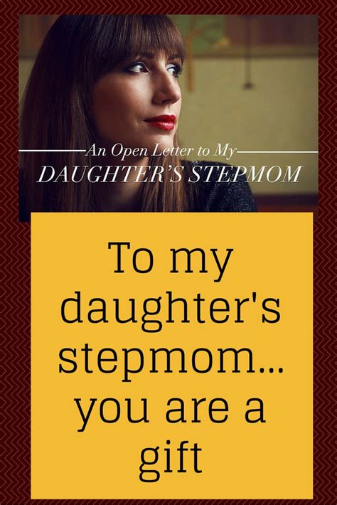 An Open Letter To My Daughter S Stepmom Letter To My Daughter Step Moms Step Mom Quotes