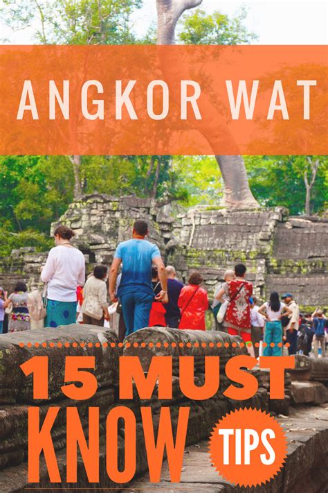 15 Sanity Saving Tips For Visiting Angkor Wat Cambodia Travel Asia