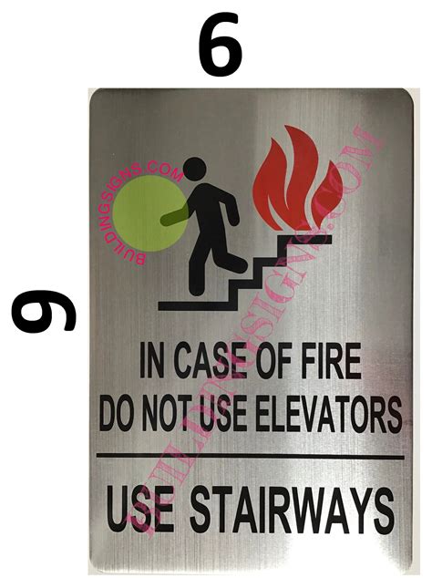In Case Of Fire Use Stairs Do Not Use Elevator Aluminum Sign Dob
