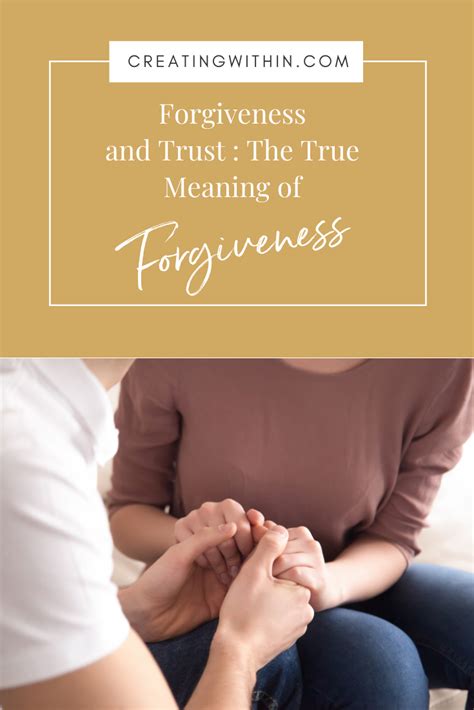 Forgiveness And Trust The True Meaning Of Forgiveness Do You Want To