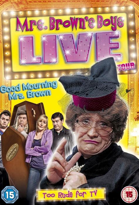 Mrs Browns Boys Live Tour Good Mourning Mrs Brown