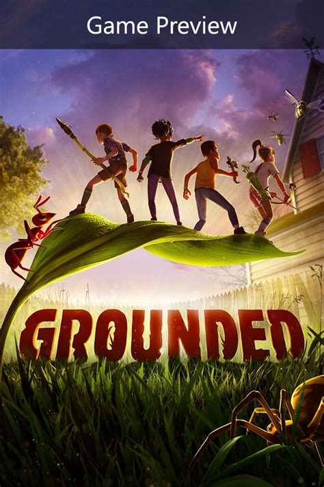 New Obsidian Video Game Grounded Now Available In Preview On Xbox Game