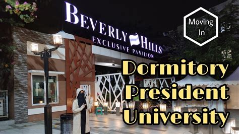 Moving In President University Dormitory New Beverly Hills Asrama Dorm Nbh Jababeka