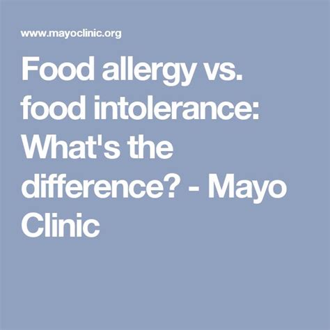 Food Allergy Vs Food Intolerance What S The Difference Mayo Clinic Food Allergies Food