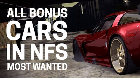 All Bonus Cars In NFS Most Wanted YouTube