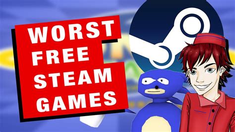 Worst Free Steam Games Youtube