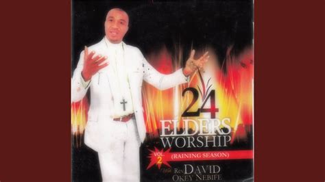 24 Elders Worship Vol 2 Pt 1 Youtube
