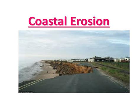 Ppt Coastal Erosion Powerpoint Presentation Free Download Id2844525
