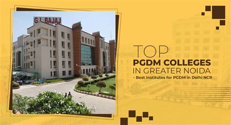 Top PGDM Colleges In Greater Noida Best Institutes For PGDM In Delhi NCR