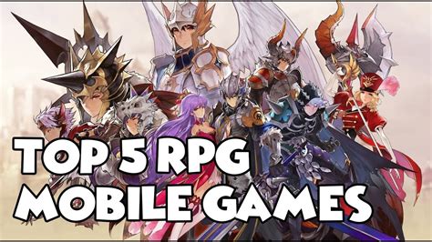 Top 5 Mobile Rpg Games 2017 Yes Auto Play Is Available Youtube