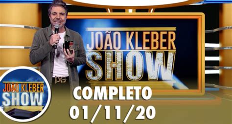 João Kléber Show 01112020 Completo Redetv João Kleber Show Redetv
