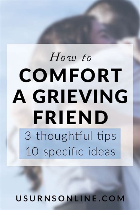 How To Comfort A Grieving Friend 10 Ways To Help Out Grieving