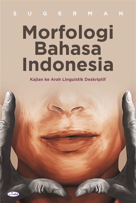 Morfologi Bahasa Indonesia Penerbit Ombak