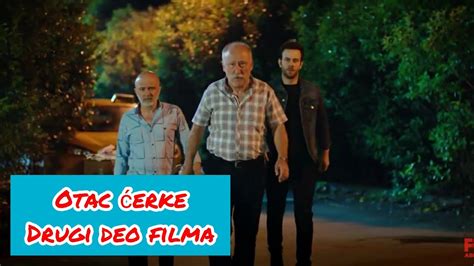 Novi turski film sa prevodom komedija Otac ćerke Kiz babasi 2 deo