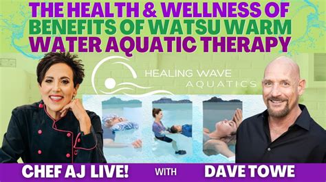 The Health And Wellness Of Benefits Of Watsu Warm Water Aquatic Therapy With Dave Towe Youtube