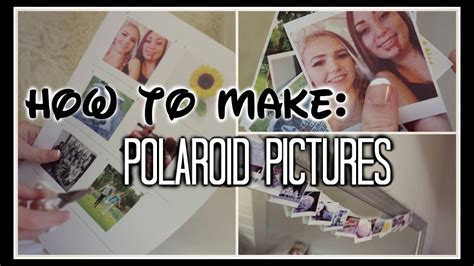How To Make Polaroid Pictures Diyapril Youtube