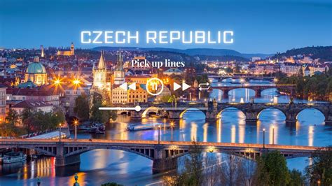 Flirty And Sexy Czech Republic Pick Up Lines And Their Meaning You Can