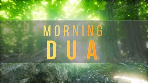 Morning Dua In Full By Omar Hisham Al Arabi Islam Islamic Dua