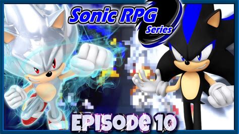 Sonic Rpg Episode 10