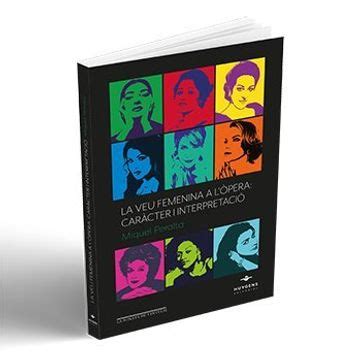 Libro La veu femenina a l òpera caràcter i interpetació La Sonata de
