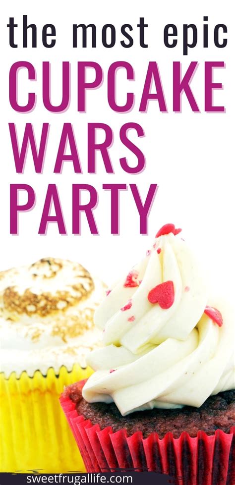How To Throw A Cupcake Wars Birthday Party Sweet Frugal Life