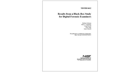 Nist Releases Results From A Black Box Study For Digital Forensic