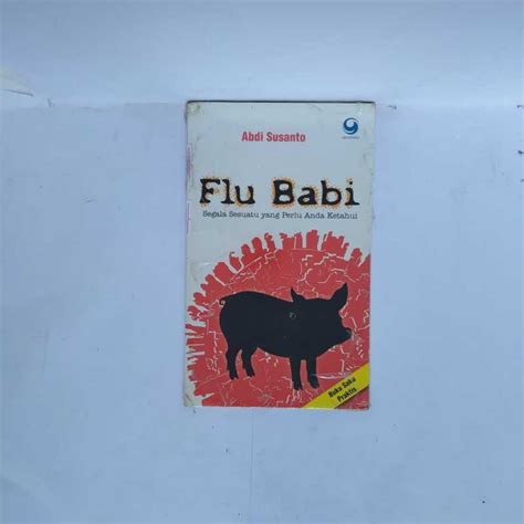 Jual Buku Saku Praktis Flu Babi Segala Sesuatu Yang Perlu Anda Ketahui