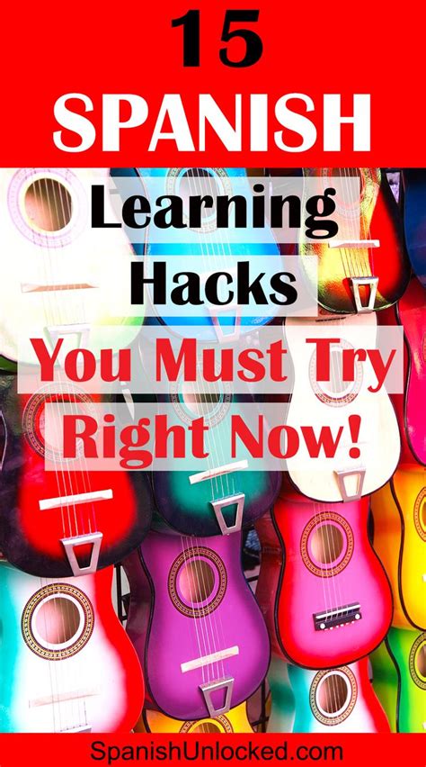 Fun And Easy Spanish Learning Hacks You Must Try Right Now Learning