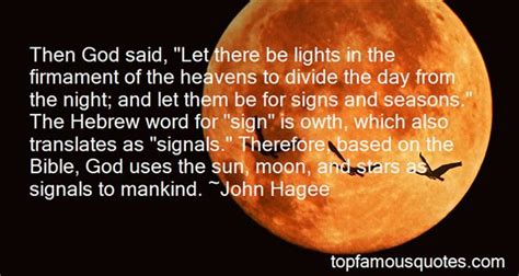 Maybe you would like to learn more about one of these? The Sun Moon And Stars Quotes: best 23 famous quotes about The Sun Moon And Stars