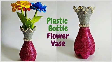 Diy Best Out Of Waste Plastic Bottle Flower Vase Plastic Bottle