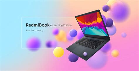 Xiaomi Lança O Redmibook 15 Pro E Sua Edição E Learning Na Índia