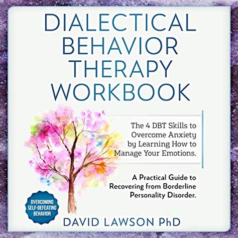 Amazon Com Dialectical Behavior Therapy Workbook The DBT Skills To Overcome Anxiety By